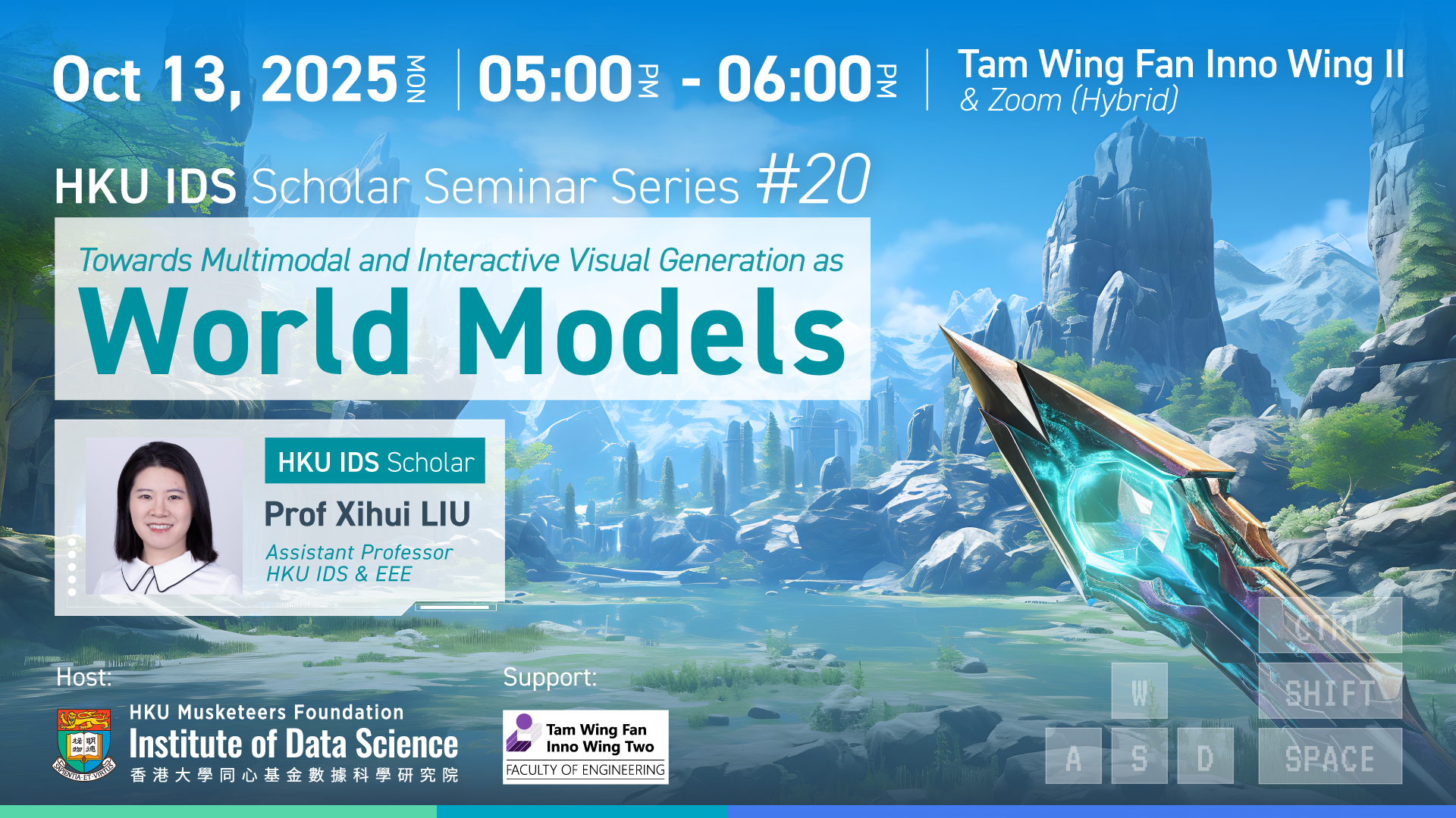 HKU IDS Scholar Seminar Series #20: Towards Multimodal and Interactive Visual Generation as World Models